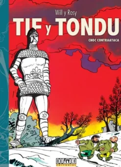 TIF Y TONDU VOL.07: CHOC CONTRAATACA [CARTONE]