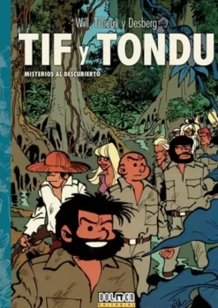 TIF Y TONDU VOL.04: MISTERIOS AL DESCUBIERTO [CARTONE]