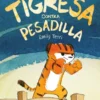 TIGRESA CONTRA PESADILLA [CARTONE]