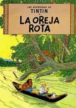 TINTIN Nº06: LA OREJA ROTA [CARTONE]