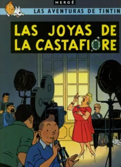 TINTIN Nº21: LAS JOYAS DE LA CASTAFIORE [CARTONE]