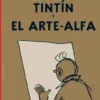 TINTIN Nº24: Y EL ARTE ALFA [CARTONE]