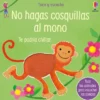 TOCO Y ESCUCHO: NO HAGAS COSQUILLAS AL MONO [CARTONE]