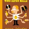 TODO ALTER ROLLO [RUSTICA]