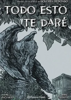 TODO ESTO TE DARE (NOVELA GRAFICA) [CARTONE]