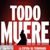 TODO MUERE (TODO ARDE 3) [CARTONE]