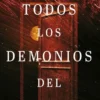 TODOS LOS DEMONIOS DEL INFIERNO [RUSTICA]
