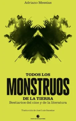 TODOS LOS MONSTRUOS DE LA TIERRA [RUSTICA]