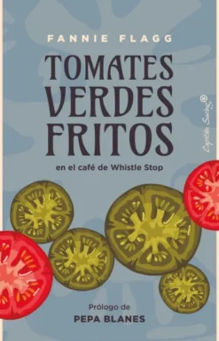TOMATES VERDES FRITOS EN EL CAFE DE WHISTLE STOP [RUSTICA]