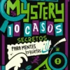 TOP MYSTERY: 10 CASOS SECRETOS PARA MENTES INQUIETAS [RUSTICA]