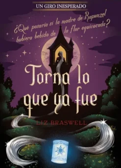 TORNA LO QUE YA FUE (UN GIRO INESPERADO) [RUSTICA]