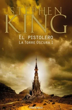 TORRE OSCURA, LA I: EL PISTOLERO [BOLSILLO]