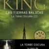 TORRE OSCURA, LA III: LAS TIERRAS BALDIAS [BOLSILLO]