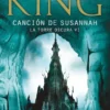 TORRE OSCURA, LA VI: CANCION DE SUSANNAH [BOLSILLO]