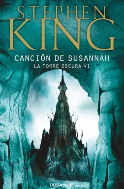TORRE OSCURA, LA VI: CANCION DE SUSANNAH [BOLSILLO]