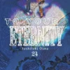 TO YOUR ETERNITY Nº24 [RUSTICA]
