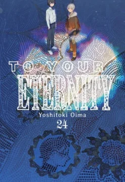 TO YOUR ETERNITY Nº24 [RUSTICA]