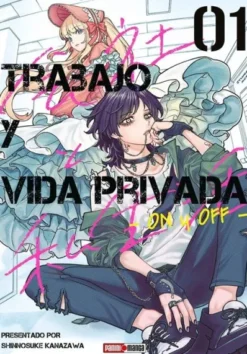 TRABAJO Y VIDA PRIVADA, ON Y OFF Nº01 [RUSTICA]