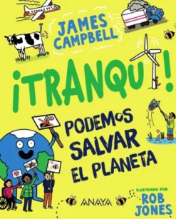 TRANQUI! PODEMOS SALVAR EL PLANETA [RUSTICA]