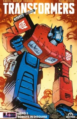 TRANSFORMERS TOMO Nº01: ROBOTS IN DISGUISE (1-6 USA) [RUSTICA]