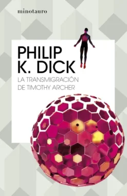 TRANSMIGRACION DE TIMOTHY ARCHER, LA [RUSTICA]