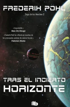 TRAS EL INCIERTO HORIZONTE (LOS ANALES DE LOS HEECHEE 2) [BOLSILLO]