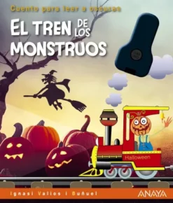 TREN DE LOS MONSTRUOS, EL (CUENTO PARA LEER A OSCURAS) [CARTONE]