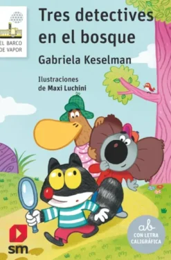 TRES DETECTIVES EN EL BOSQUE (BV BLANCA 177) [RUSTICA]