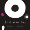 TRES ERAN TRES [CARTONE]