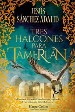 TRES HALCONES PARA TAMERLAN [CARTONE]