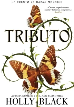 TRIBUTO (UN CUENTO DE HADAS MODERNO VOL.1) [RUSTICA]