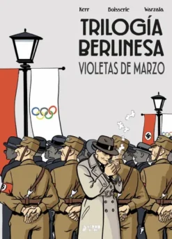 TRILOGIA BERLINESA VOL.1 : VIOLETAS DE MARZO [CARTONE]