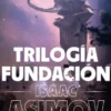 TRILOGIA DE FUNDACION (EDICION ILUSTRADA) [CARTONE]