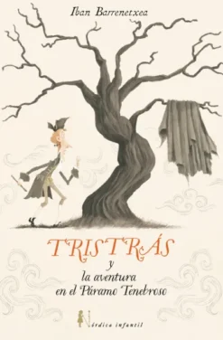 TRISTRAS Y LA AVENTURA DEL PARAMO TENEBROSO [CARTONE]