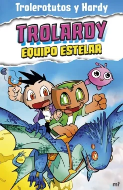 TROLARDY Nº5: EQUIPO ESTELAR [RUSTICA]
