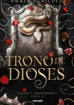 TRONO DE DIOSES (DIOSES Y MONSTRUOS 2. PARTE 2) [RUSTICA]