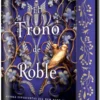 TRONO DE ROBLE, EL ( EL CICLO DEL ROBLE Y EL ACERO 2) (ED. ESPECIAL LIMITADA) [CARTONE]