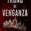 TRONO DE VENGANZA (THRONE DUET 2) [RUSTICA]