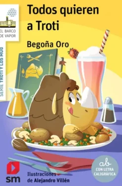 TROTI Y LOS MUG Nº10: TODOS QUIEREN A TROTI (BV BLANCA) [RUSTICA]