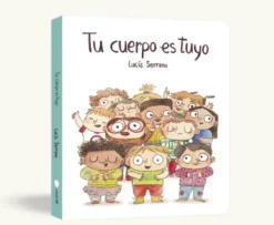 TU CUERPO ES TUYO (LIBRO DE CARTON) [CARTONE]
