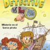 TU ERES EL DETECTIVE CON LOS BUSCAPISTAS Nº02: MISTERIO EN EL BARCO PIRATA [RUSTICA]