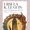 TUMBAS DE ATUAN, LAS (HISTORIAS DE TERRAMAR 2) [RUSTICA]