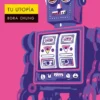 TU UTOPIA [RUSTICA]