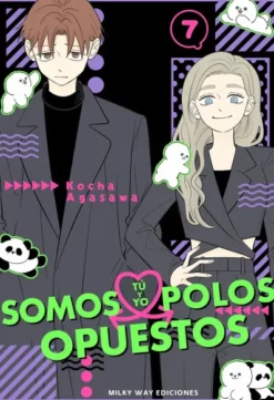 TU Y YO SOMOS POLOS OPUESTOS Nº07 [RUSTICA]