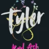 TYLER: PIEZAS ROTAS (BAD ASH 6) [RUSTICA]