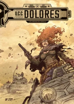 U.C.C. DOLORES VOL.5: LAS ARENAS DE TISHALA [CARTONE]