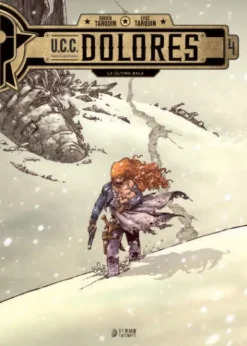 U.C.C. DOLORES VOL.4: LA ULTIMA BALA [CARTONE]