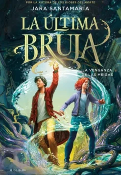 ULTIMA BRUJA, LA Nº2: LA VENGANZA DE LAS MEIGAS [CARTONE]