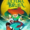 ULTIMA BRUJA, LA [RUSTICA]
