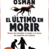 ULTIMO EN MORIR, EL (EL CLUB DEL CRIMEN DE LOS JUEVES 4) EDICION A PRECIO ESPECIAL [BOLSILLO]